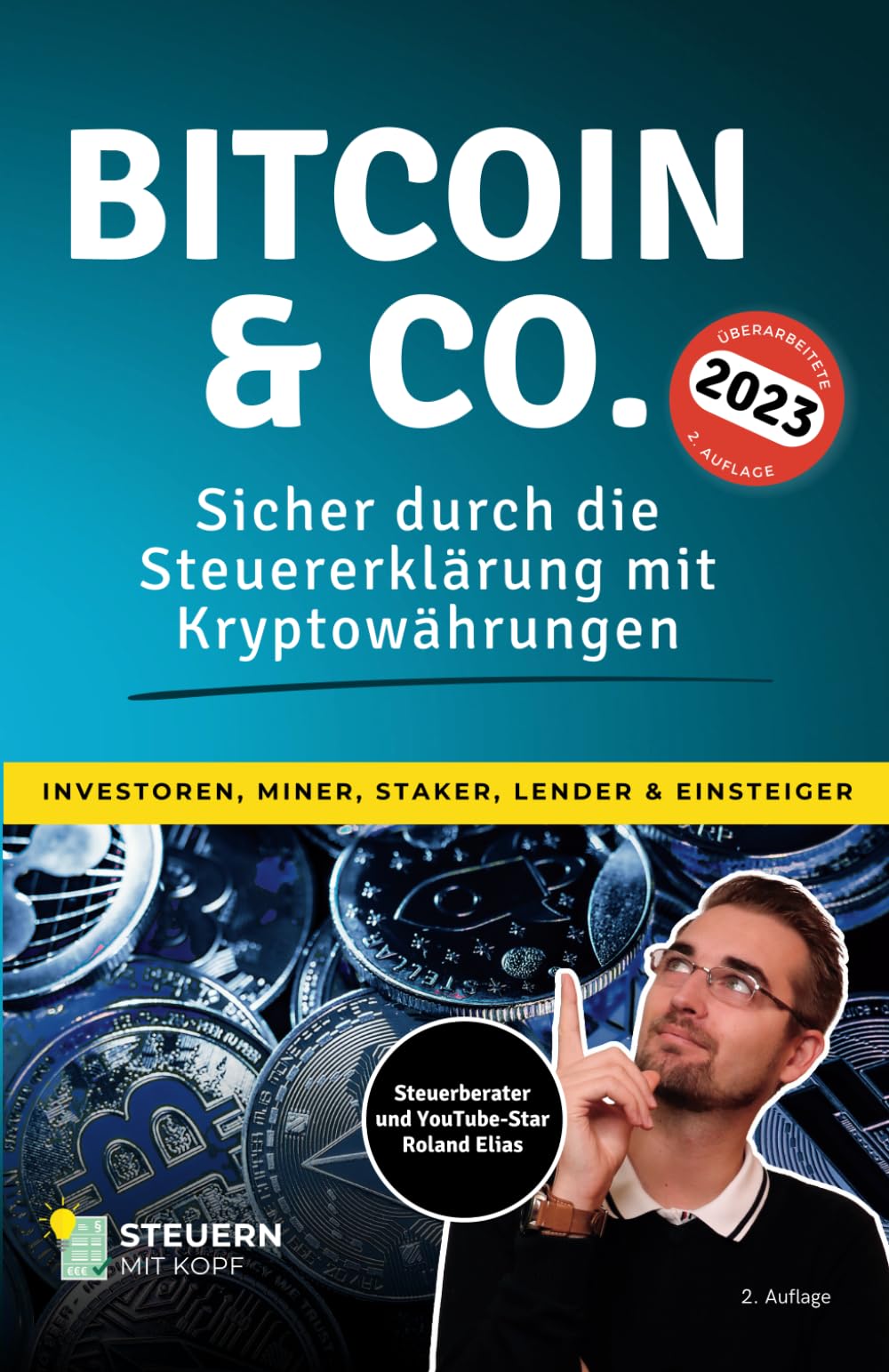 Bitcoin & Co.: Sicher durch die Steuererklärung mit Kryptowährungen :  Wrobbel, Lars, Elias, Roland, Hosp, Julian: Amazon.de: Bücher