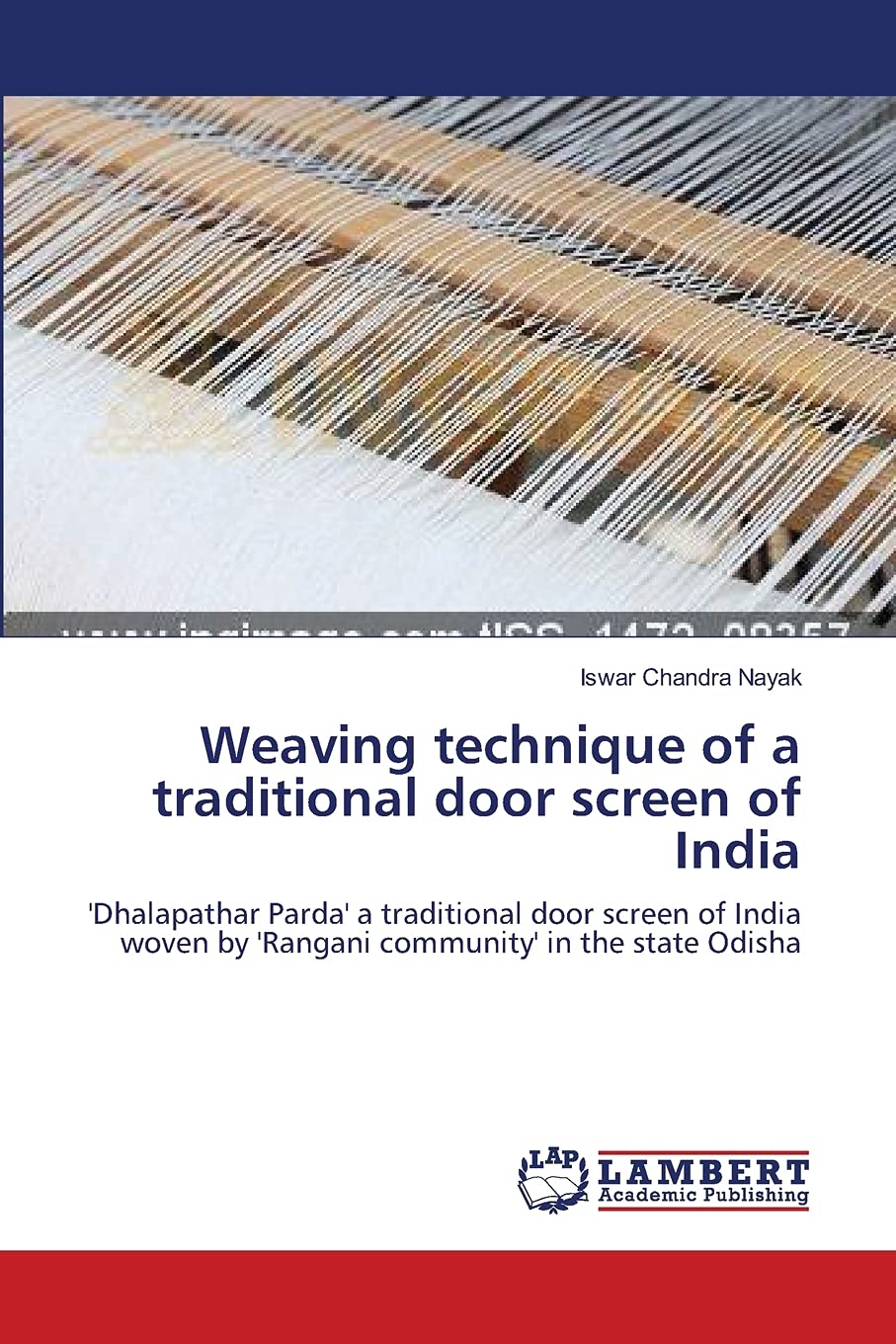 Weaving technique of a traditional door screen of India: 'Dhalapathar Parda' a traditional door screen of India woven by 'Rangani community' in the state Odisha