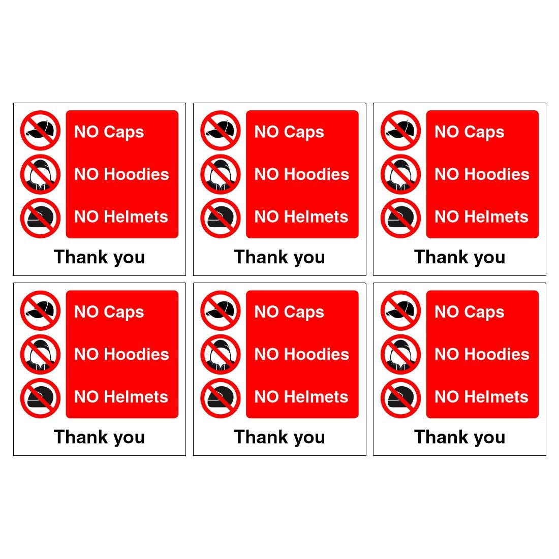 Set of 6 No caps No Hoodies No Helmets Signs. 120mm x 120mm self Adhesive Stickers. Ideal for Shops, garages, Pubs etc. Easy to Apply