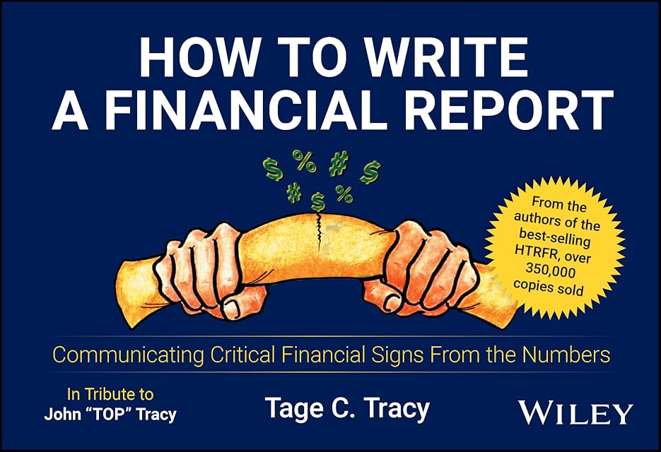 Portada de How to Write a Financial Report: Communicating Critical Financial Signs From the Numbers