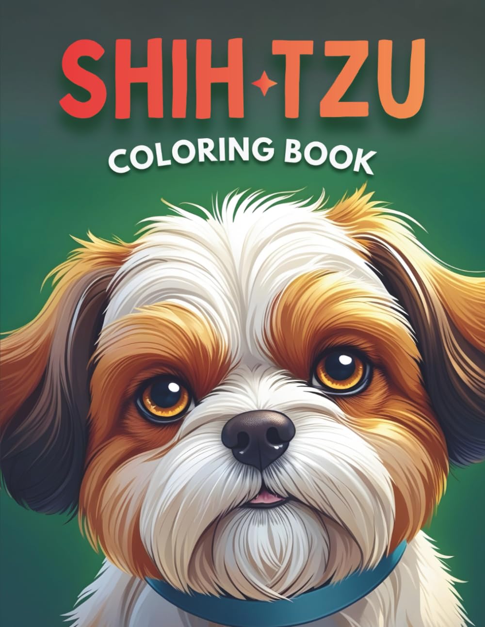 Shih Tzu Coloring Book: Adorable Shih Tzu Pictures to Color and Enjoy for Little Dog Lovers • Designed for Kids