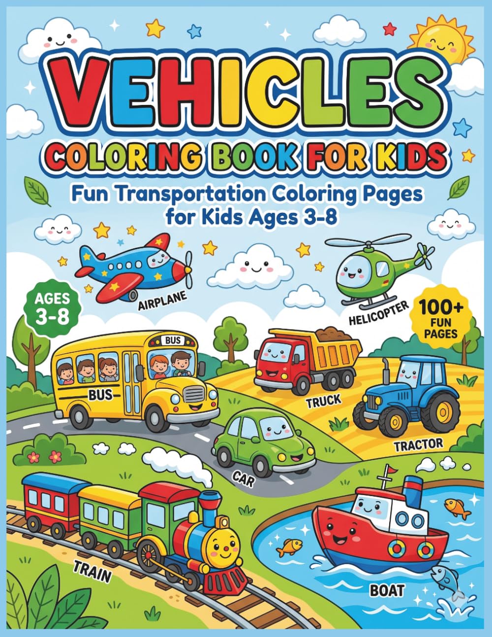 Vehicles Coloring Book for Kids Ages 3-8: Fun Cars, Trucks, Planes & More | Easy Coloring Pages for Boys & Girls