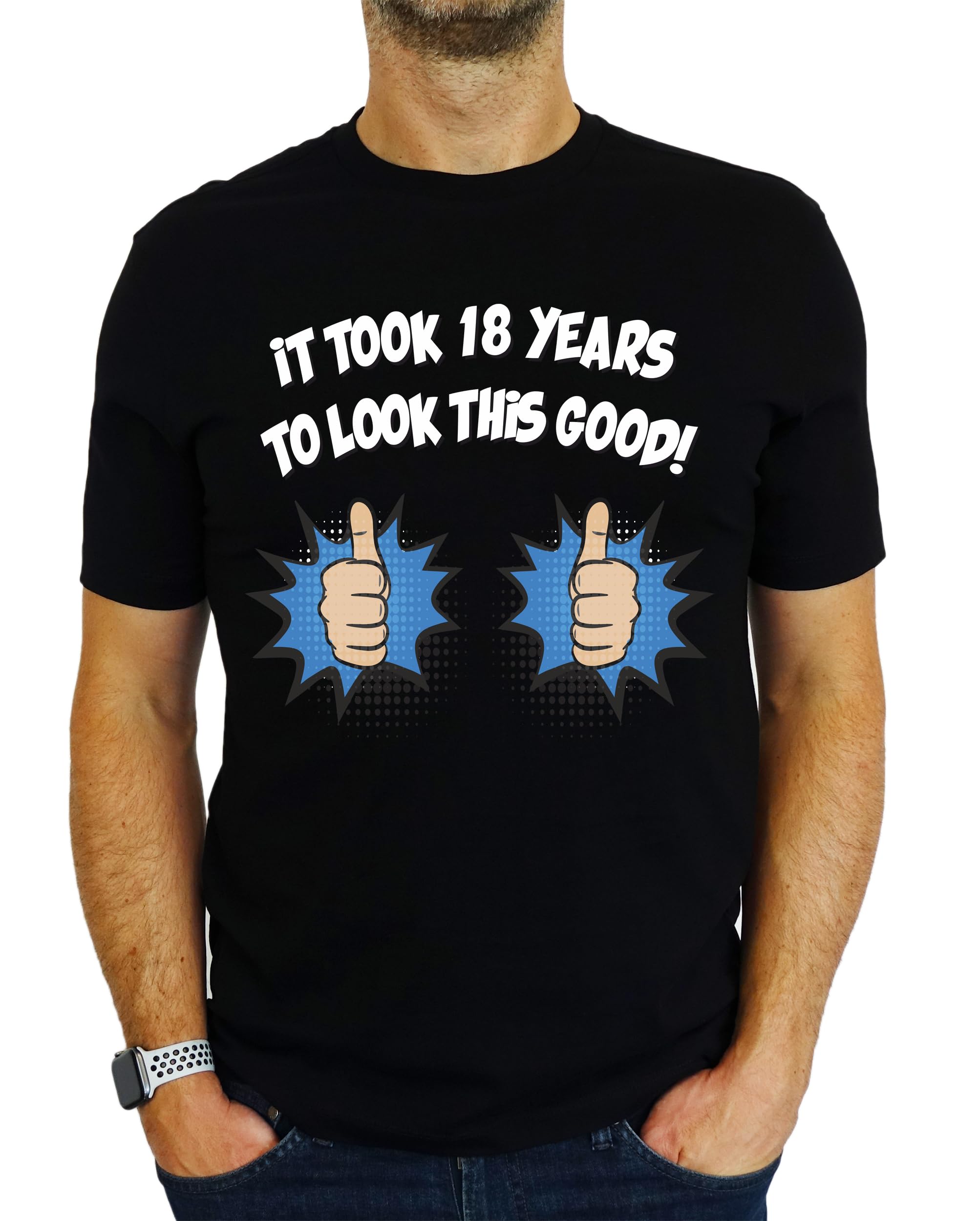 It Took 18 Years - to Look This Good! - Funny 18th Birthday Gift | Present Mens T-Shirt Black XL
