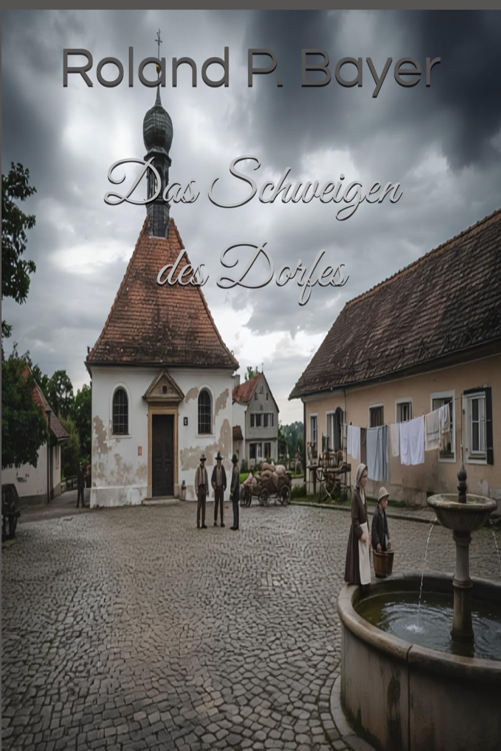 Das Schweigen des Dorfes