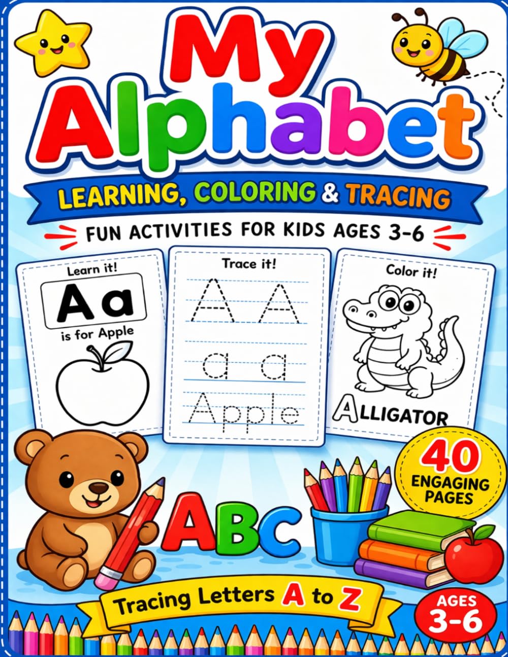 My Alphabet: Learning, Coloring & Tracing
