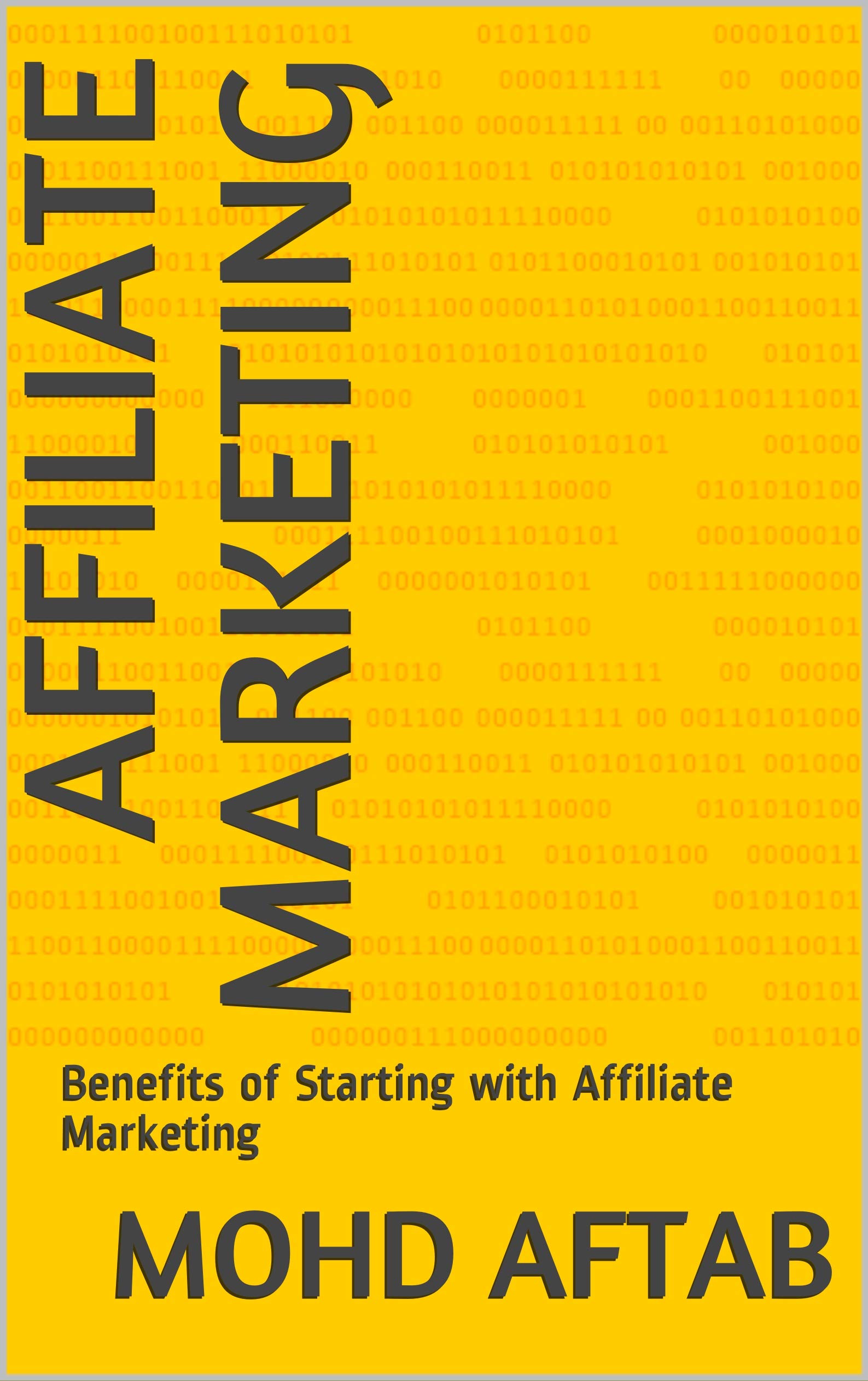AFFILIATE MARKETING: Benefits of Starting with Affiliate Marketing