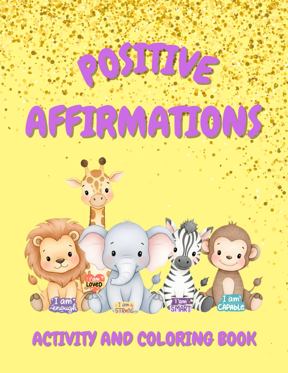 Positive Affirmations Activity and Coloring Book