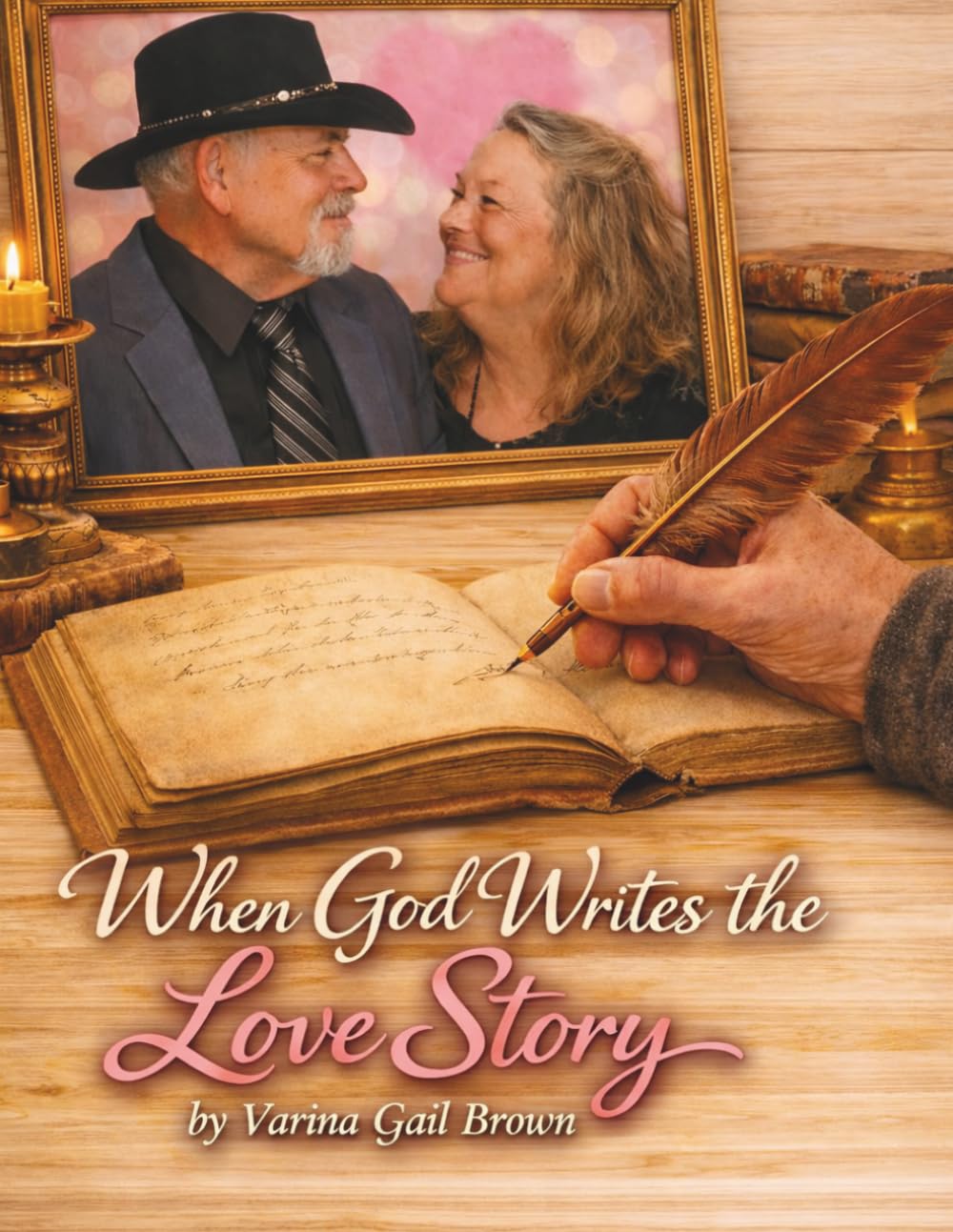 When God Writes the Love Story: Finding Healing, Hope and Love In God's Perfect Timing ("Blessings and Tales")