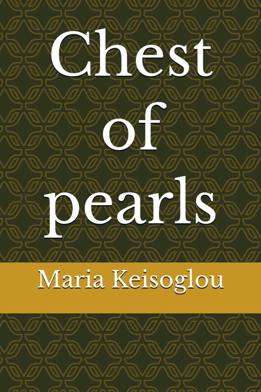 Chest of pearls: 8 (Greek books / The book of souls - Love made of sound - Quantum soul)