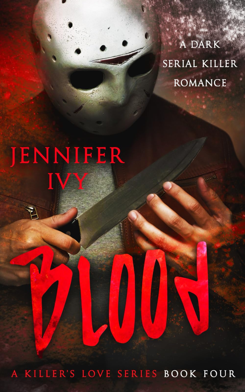 Blood: A Serial Killer Romance: 4 (A Killer’s Love)