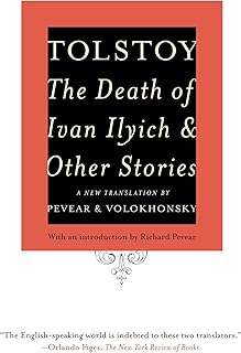 The Death of Ivan Ilyich and Other Stories (Vintage Classics)