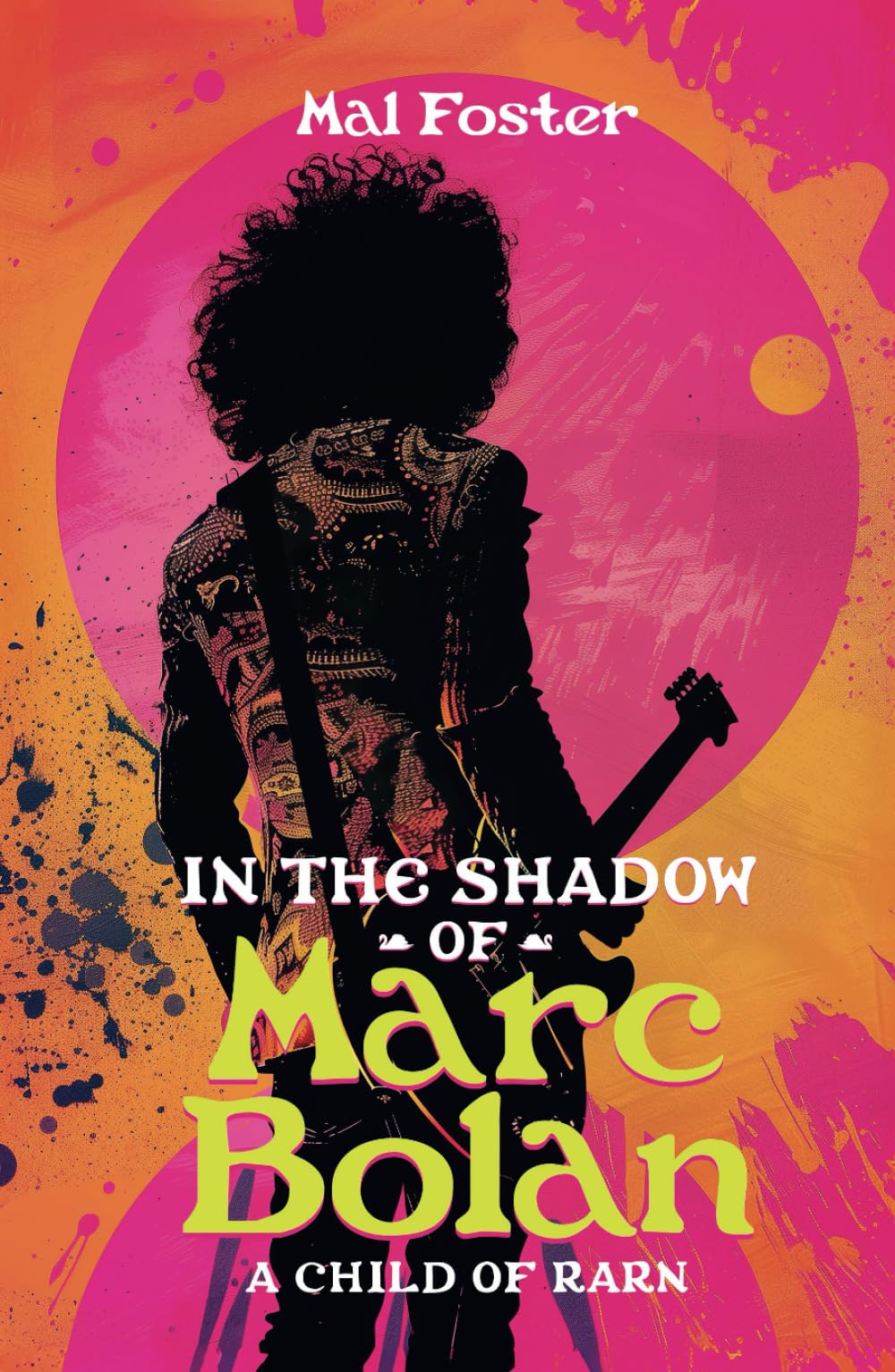 In the Shadow of Marc Bolan