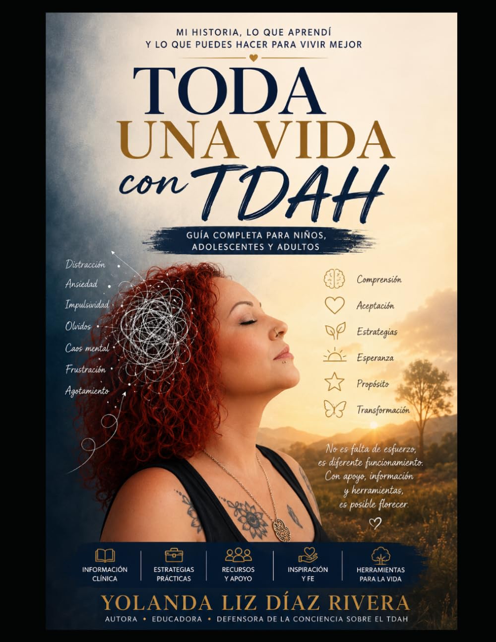 Toda una vida con TDAH: Guía completa para niños, adolescentes y adultos.