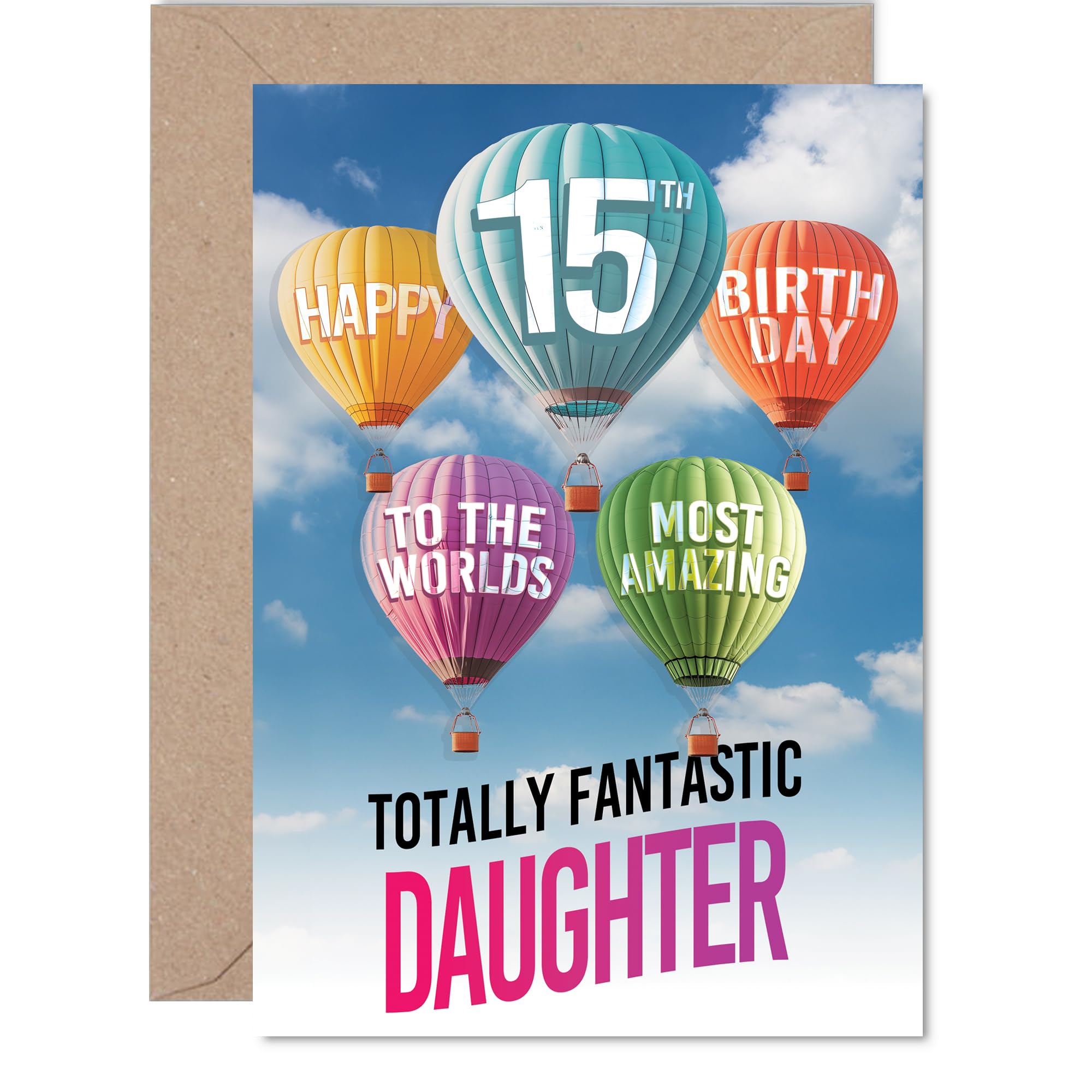 Daughter 15th Birthday Card, Most Amazing Hot Air Balloon