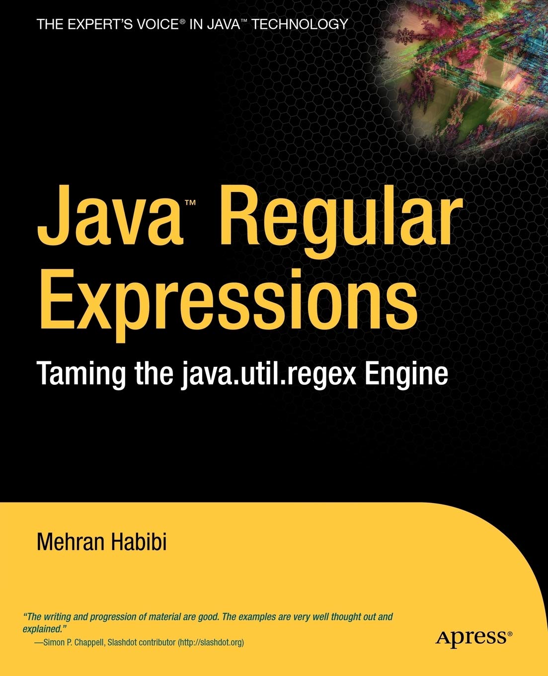 Java Regular Expressions: Taming the java.util.regex Engine (Expert's  Voice): Amazon.co.uk: Habibi, Mehran: 9781590591079: Books