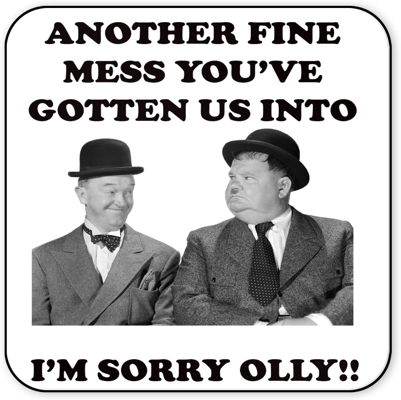 Gifts & Gadgets Co.Another Fine Mess Laurel And Hardy Square hard Backed printed coaster beer mat 90 mm sq Printed