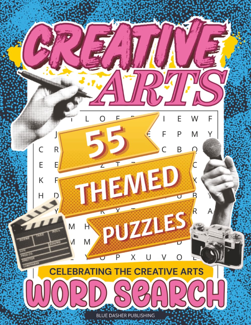 Creative Arts Word Search: 55 Themed Puzzles Celebrating the Creative Arts