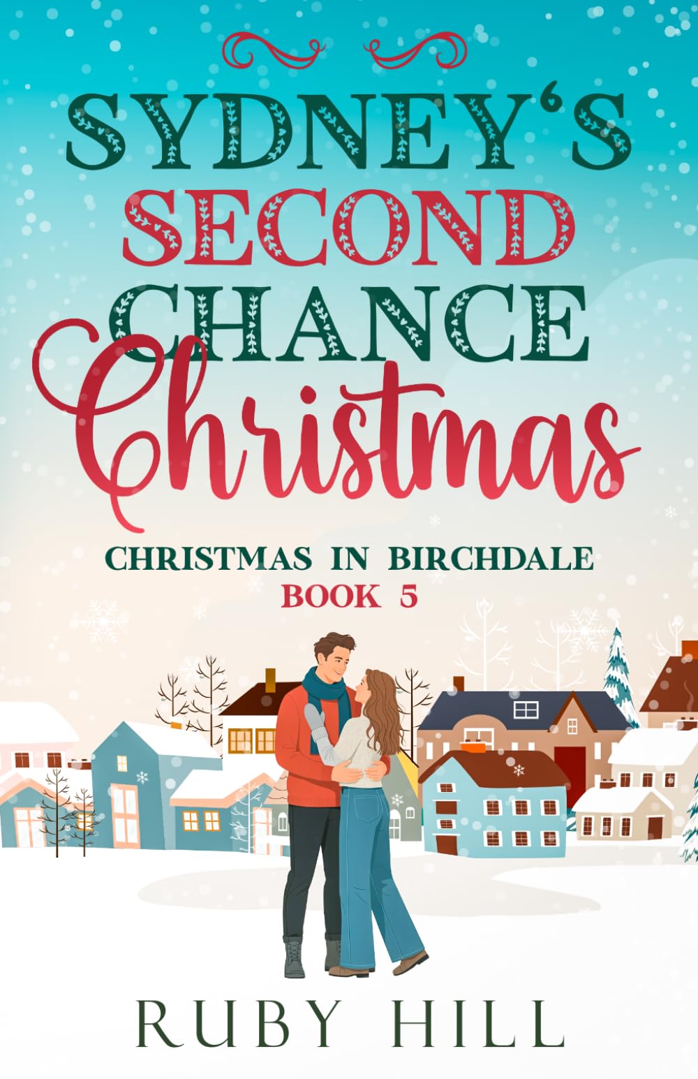 Sydney's Second Chance Christmas (Christmas in Birchdale)