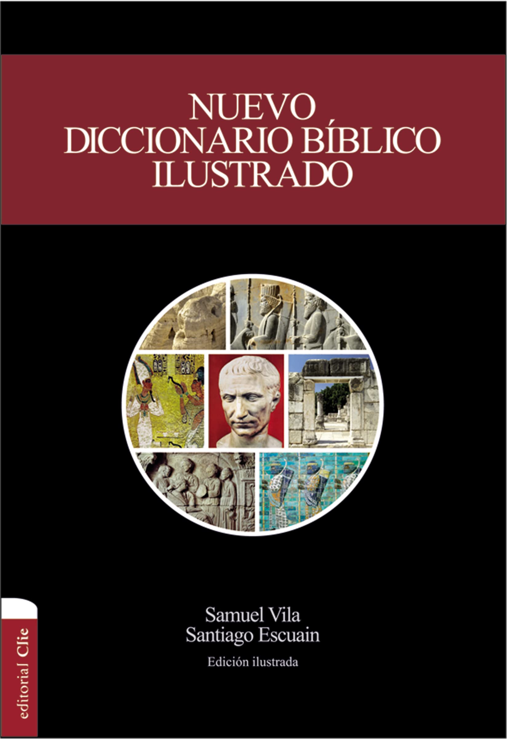Nuevo Diccionario Bíblico Ilustrado (Nueva Edición)