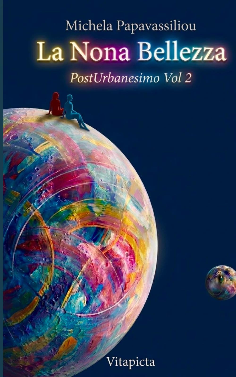 La Nona Bellezza Vol 2: PostUrbanesimo