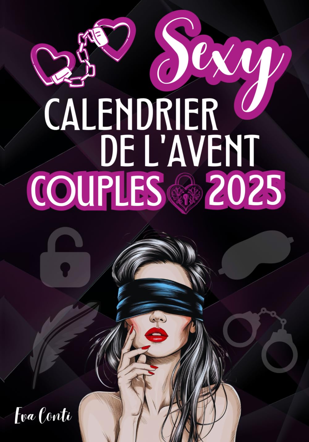 SEXY CALENDRIER DE L'AVENT POUR COUPLES: 24 Jeux Intimes et Défis Érotiques pour Raviver la Passion pendant la Période de Noël | Idée Cadeau Originale