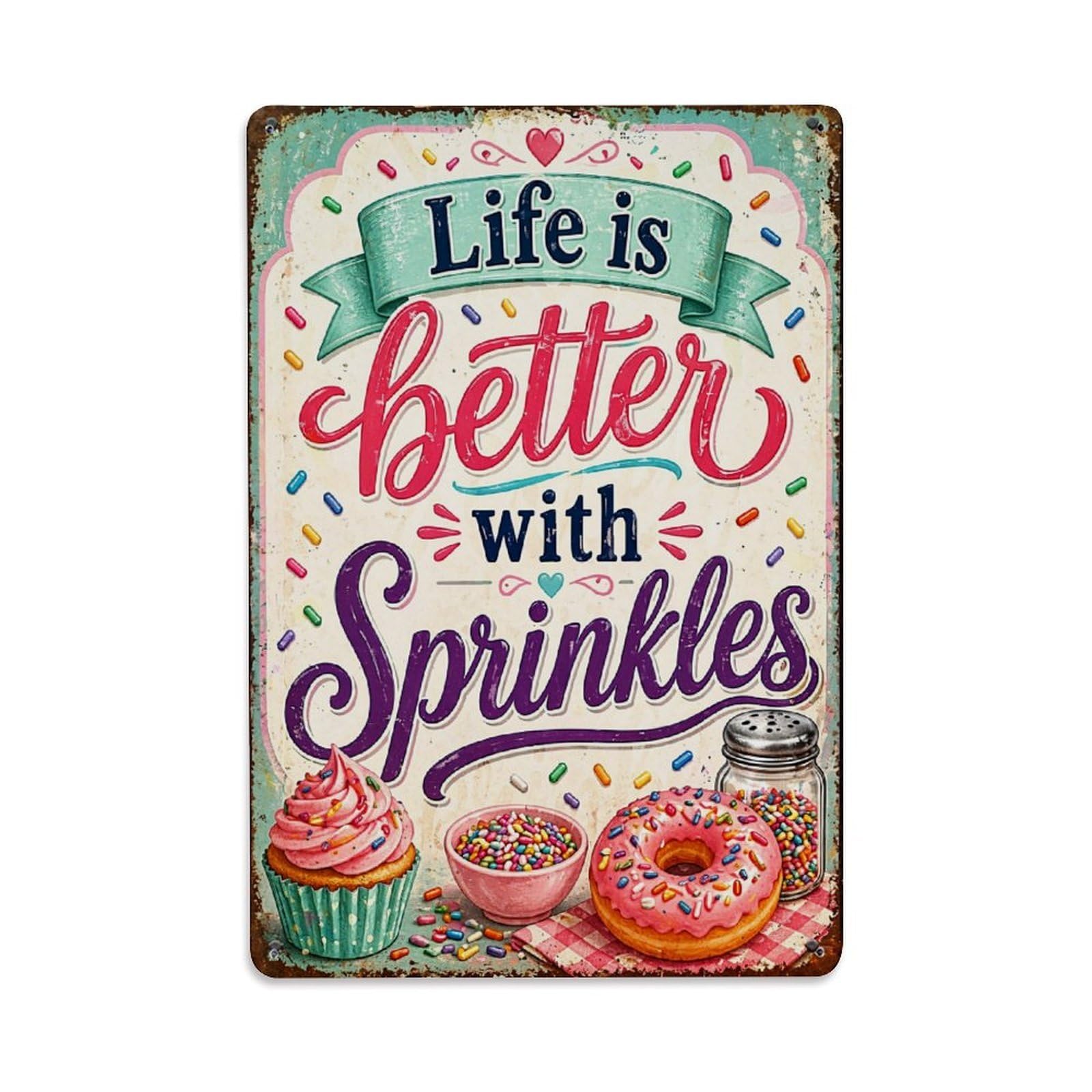 Life Is Better With Sprinkles Vintage Tin Sign Retro Metal Wall Decor Metal Poster, Home Bar Garage Farmhouse Cafe Wall Art Decoration 8x12Inches