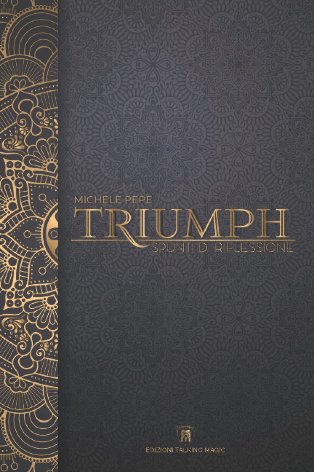 Triumph Spunti di riflessione livre de développement et de méditation