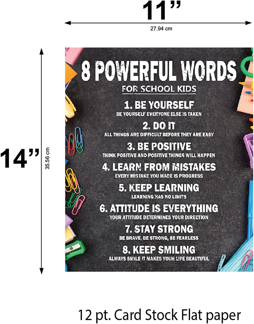 8 Powerful Words for School Kids - Motivational Poster, Thick Paper, 11" x 14" inches Inspirational Wall Art Print, Positive Quotes, Affirmation Pictures for Bedroom, Classroom, Study Room (Unframed) image 2