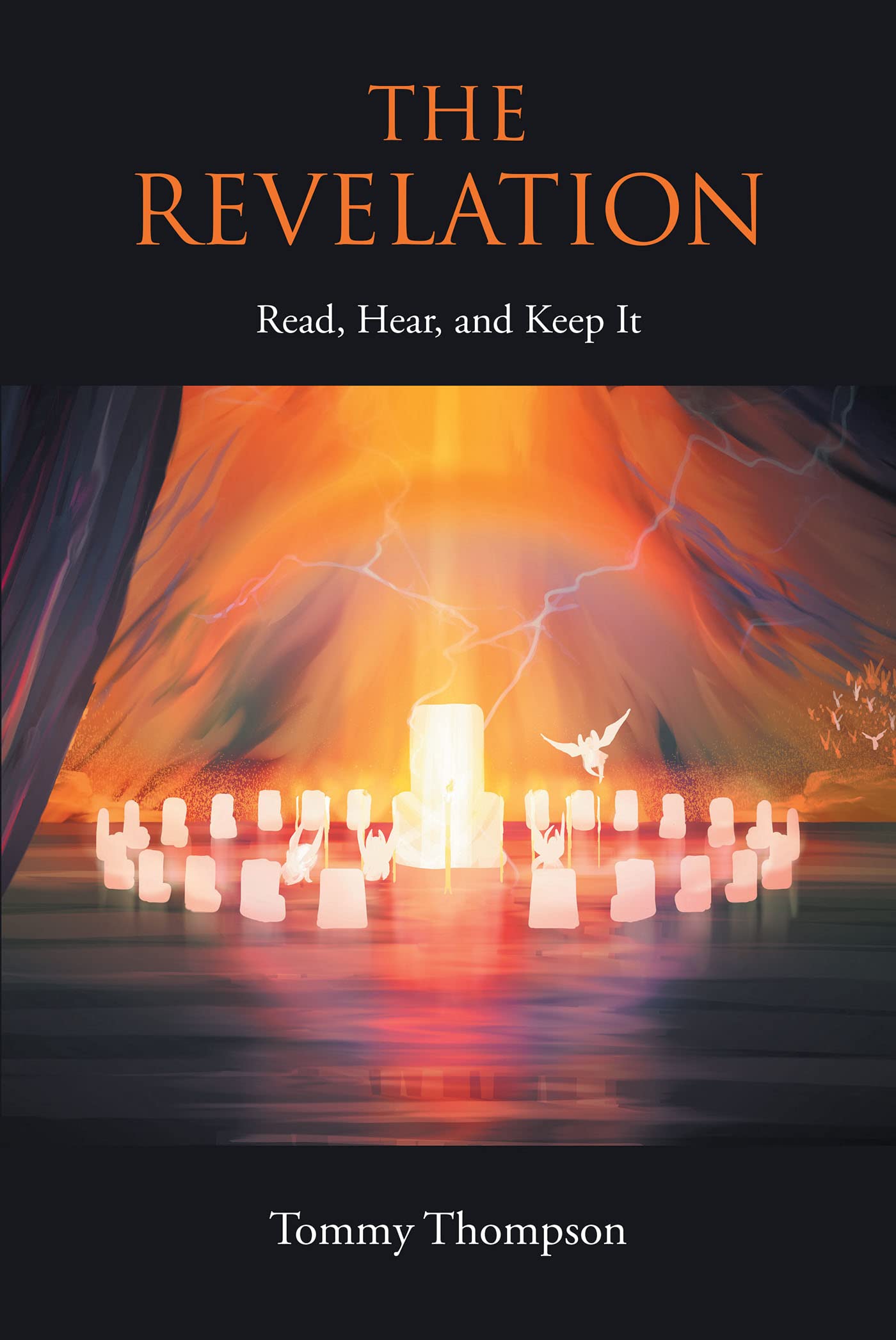 The Revelation: Read, Hear, and Keep It