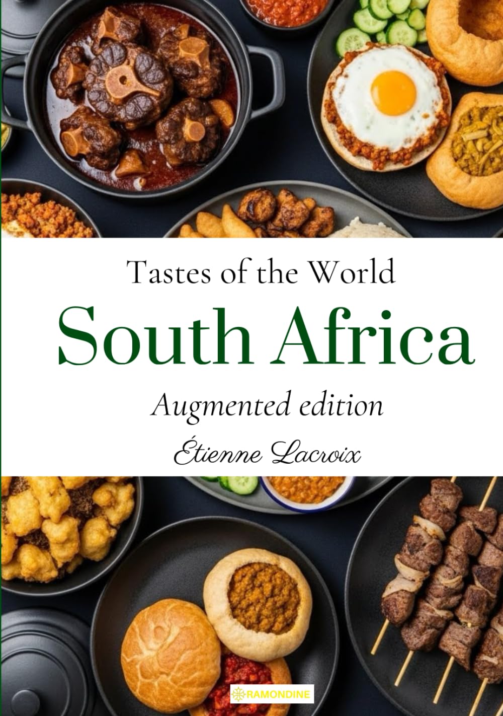 Tastes of the World: South Africa (Augmented edition)