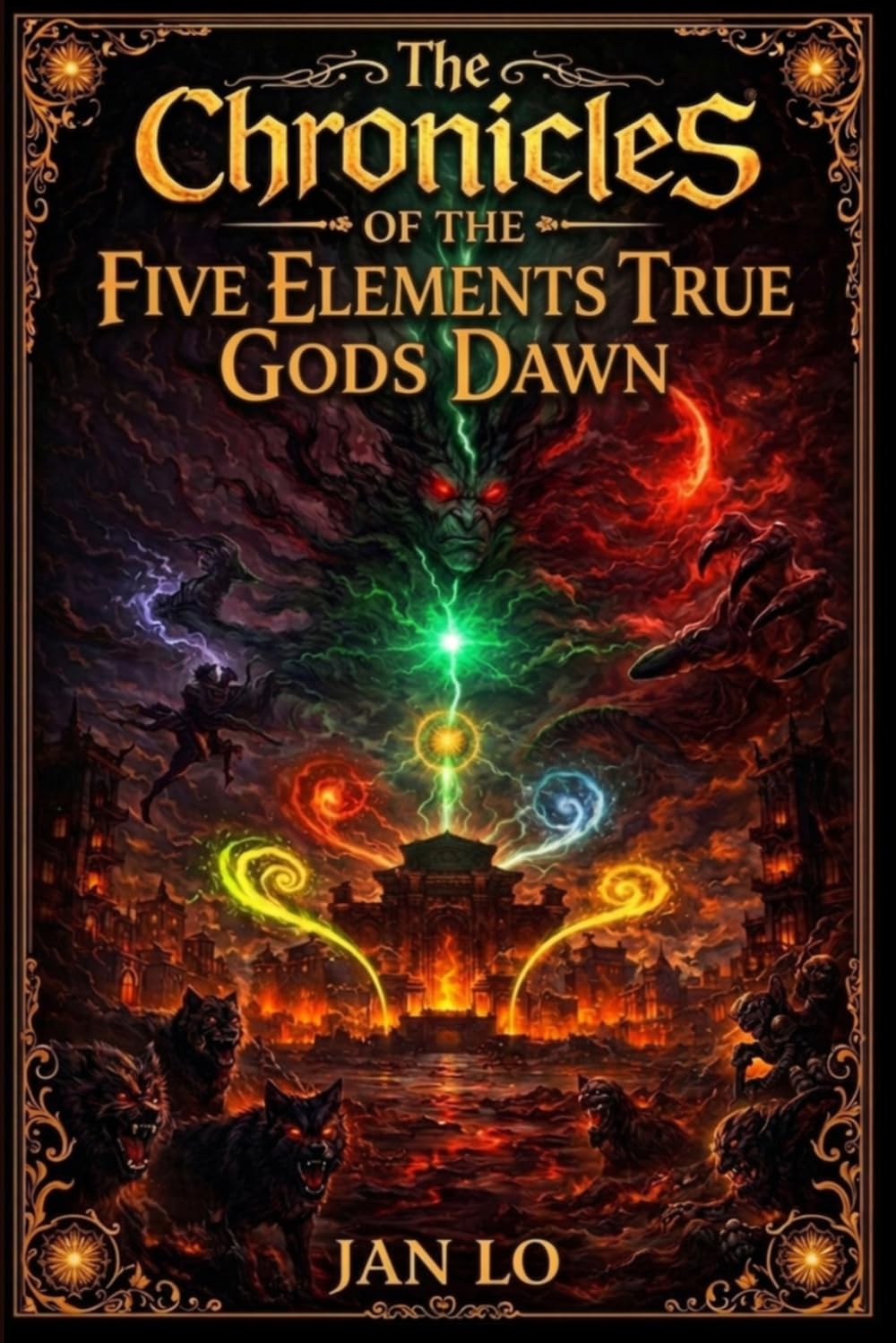 The Chronicles of the Five Elements True Gods: Dawn