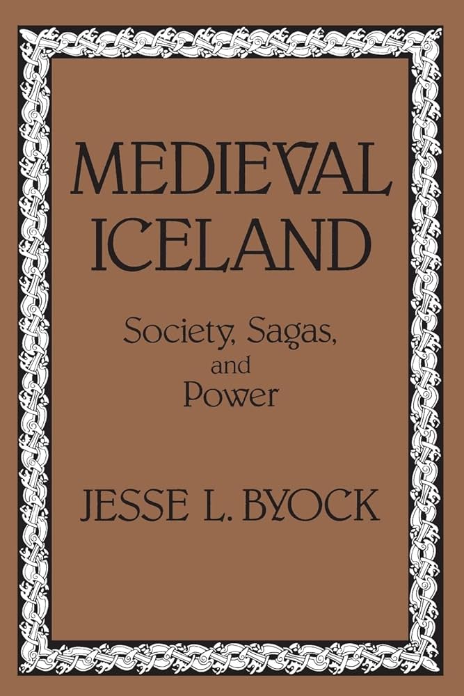 希少　The Medieval Economy & Society Medieval Iceland: Society, Sagas, and Power: Byock, Jesse