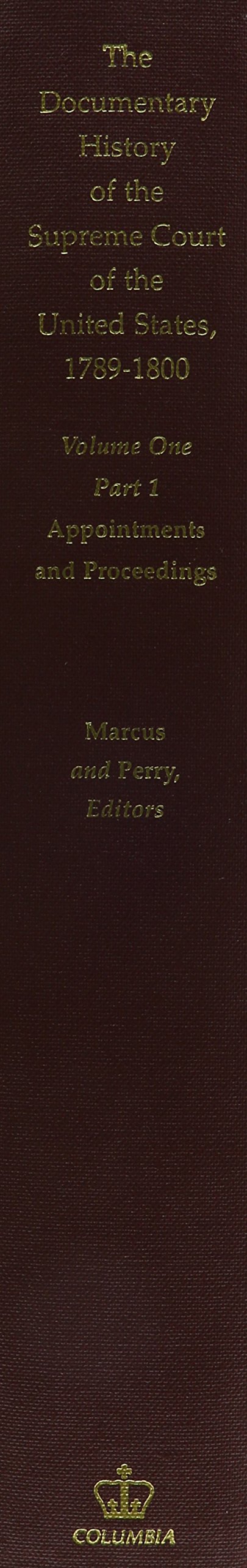 The Documentary History of the Supreme Court of the United States, 1789-1800: Vol. 1 Part I: Appointments and Proceedings (PT1) - Image 2
