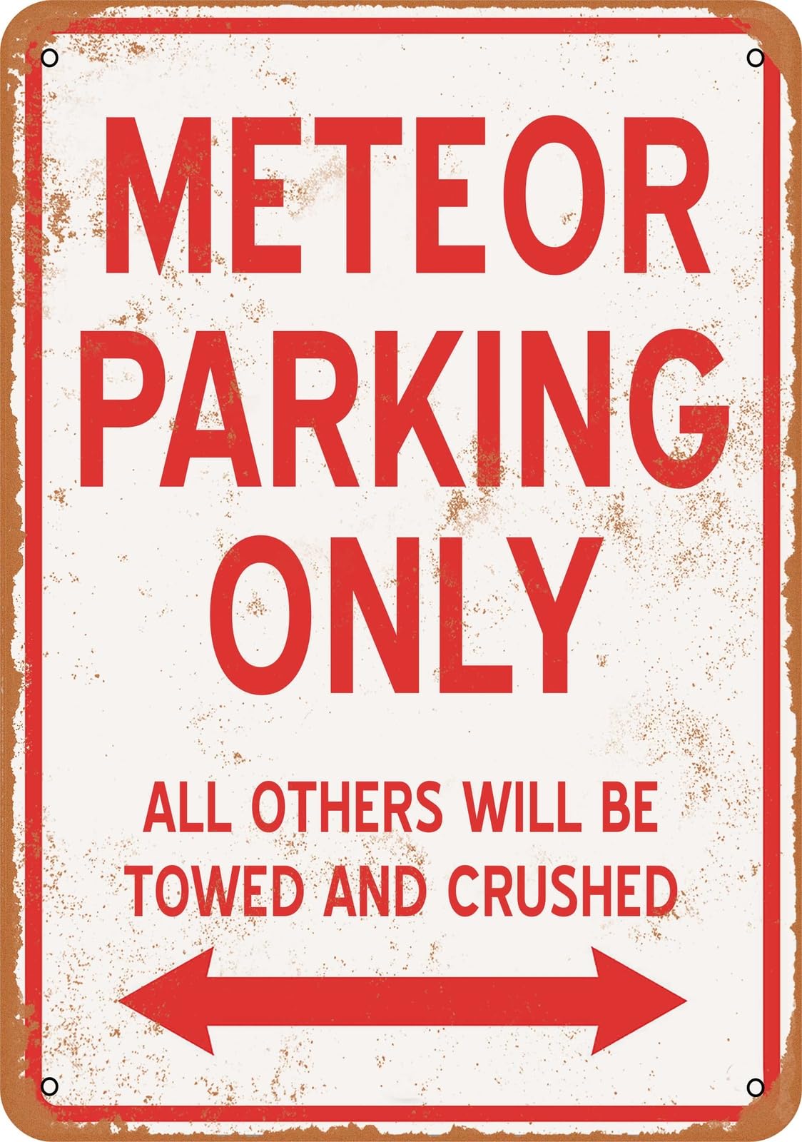 Metal Sign - METEOR PARKING ONLY - Vintage Look home decor