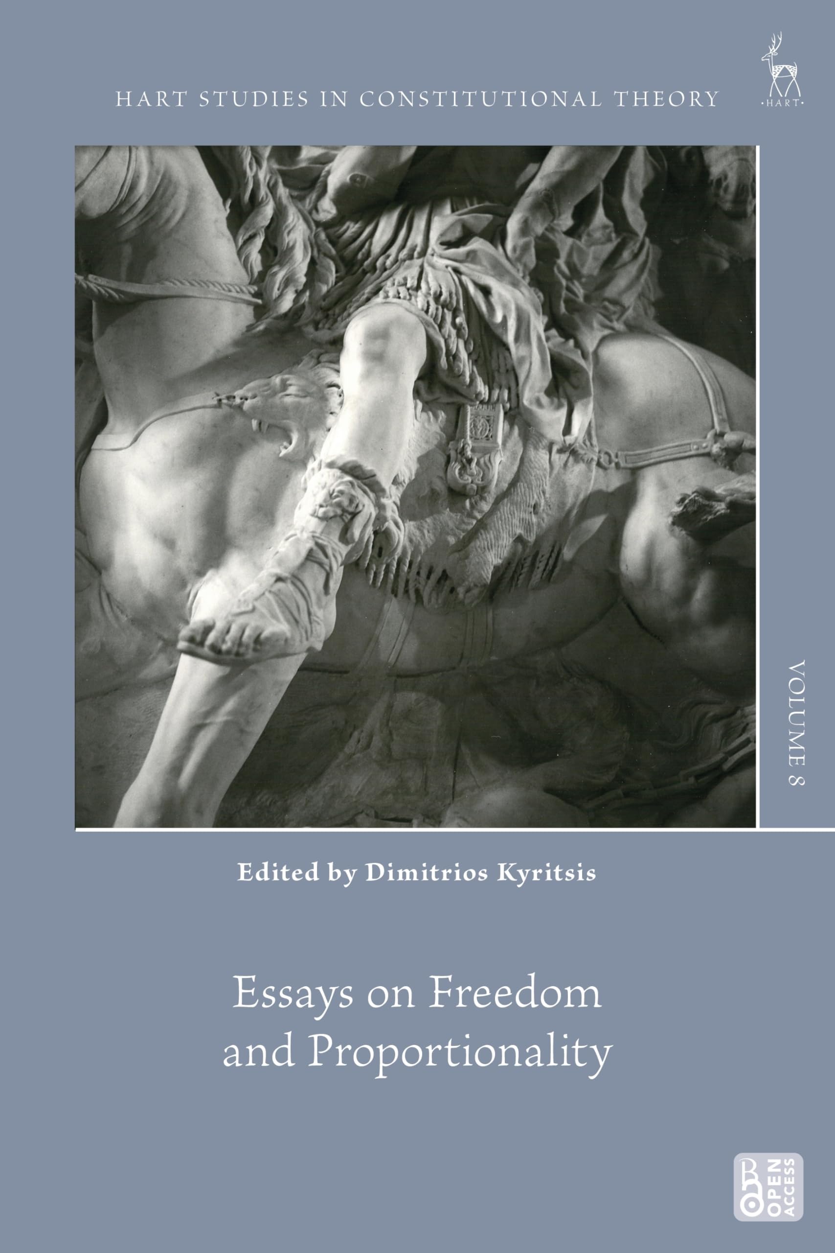 Essays on Freedom and Proportionality (Hart Studies in Constitutional Theory)
