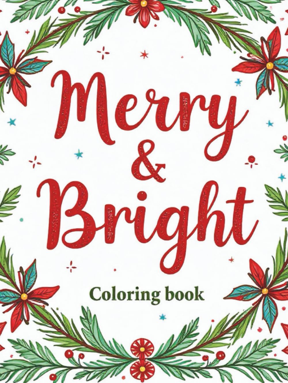 Merry & Bright: Christmas coloring book
