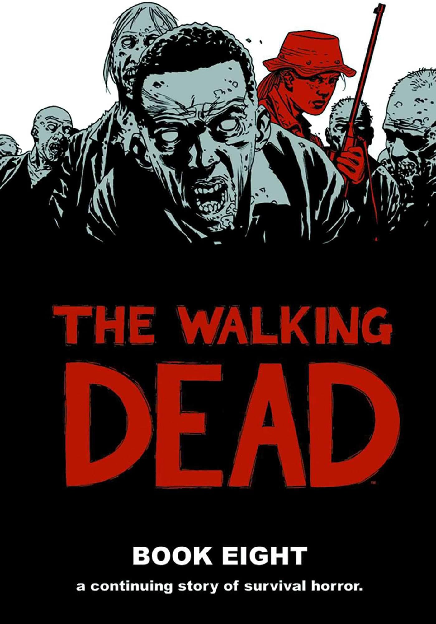The Walking Dead Book 8