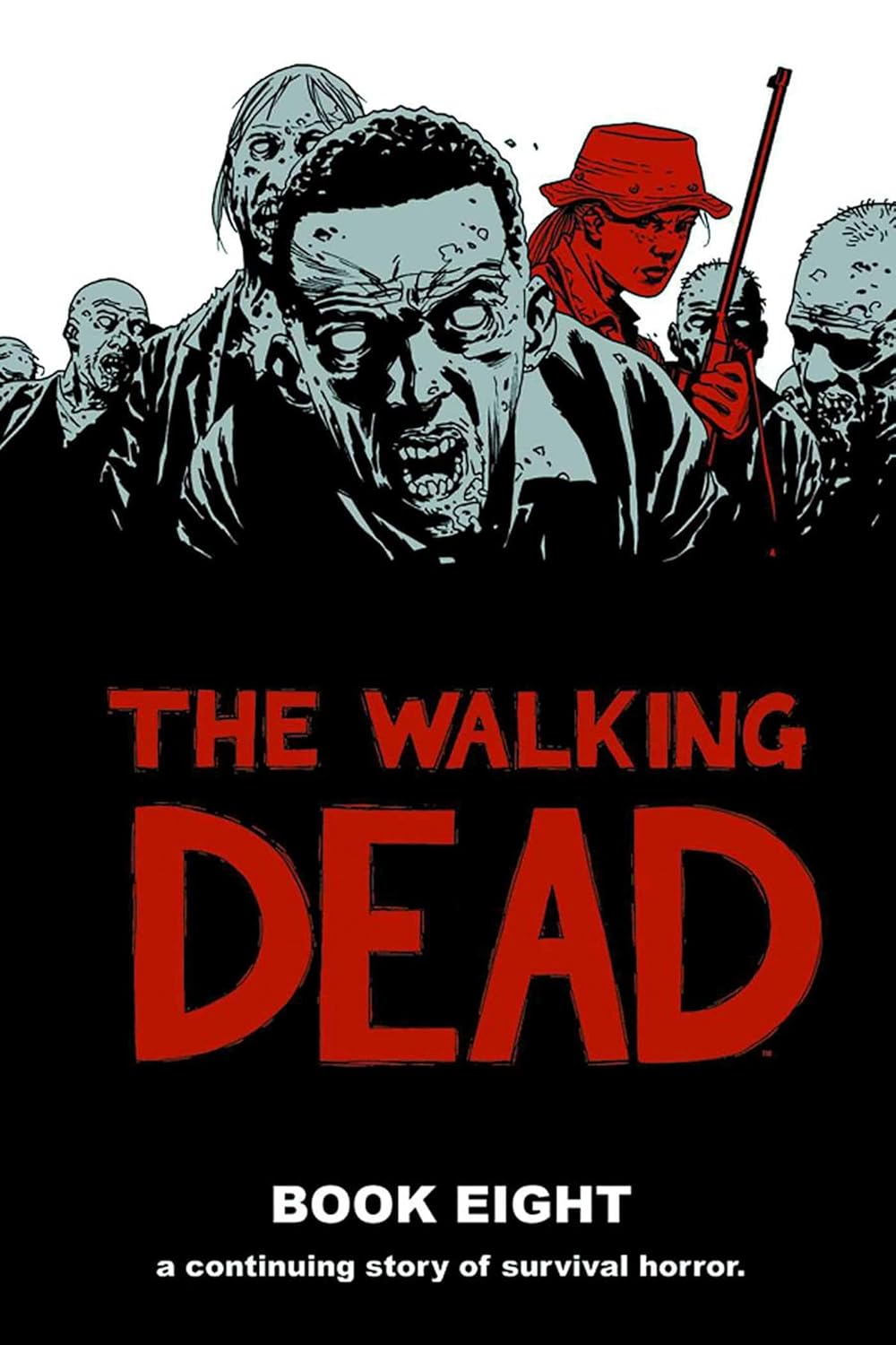 Walking Dead Book 8      Hardcover – September 26, 2012