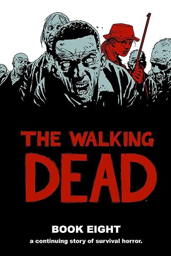 Walking Dead Book 8 (Walking Dead, 8)
