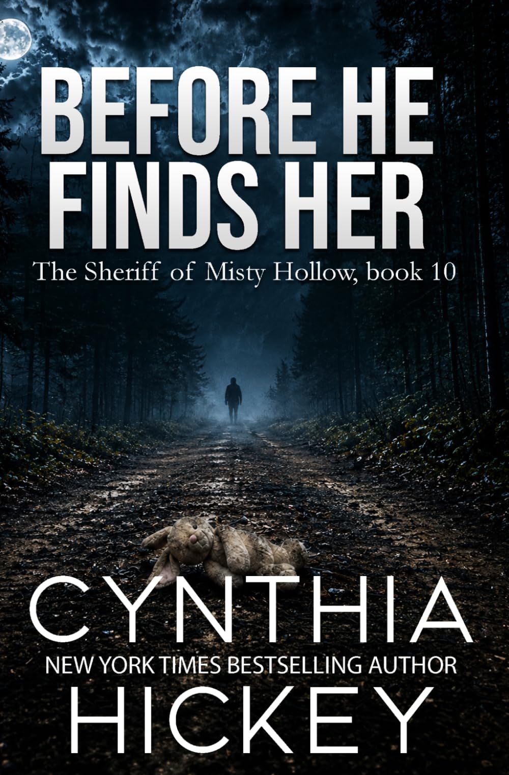 Before He Finds Her (The Sheriff of Misty Hollow)