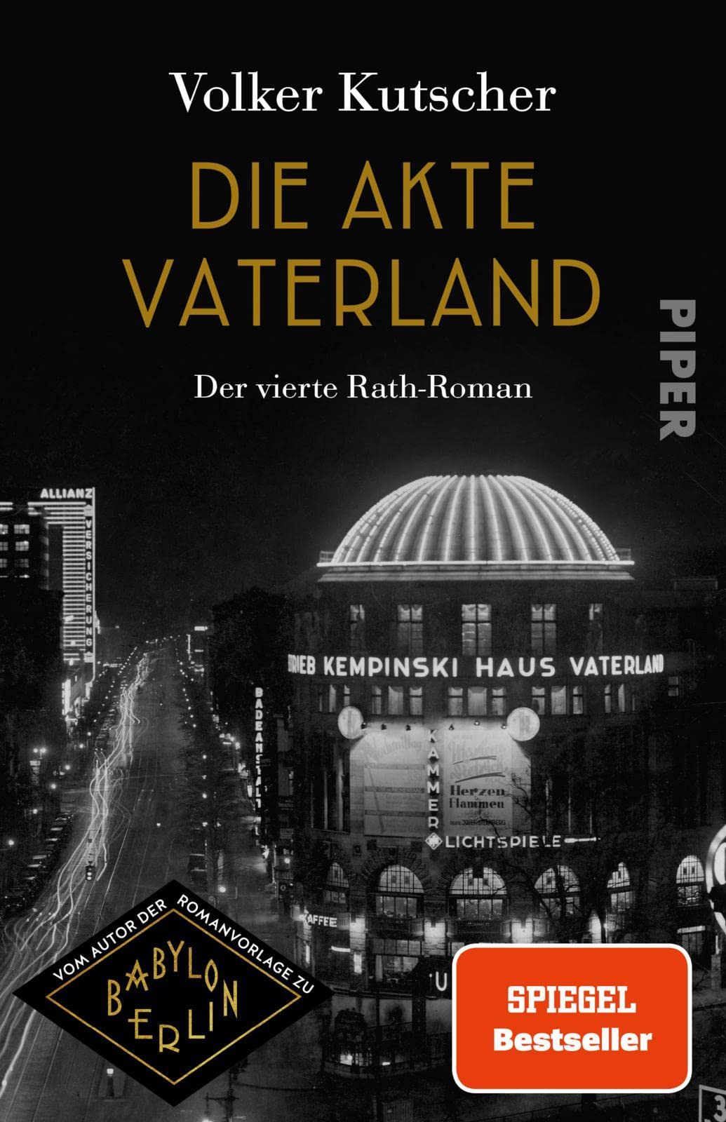 Die Akte Vaterland: Der vierte Rath-Roman | Vom Autor der Romanvorlage zu Babylon Berlin