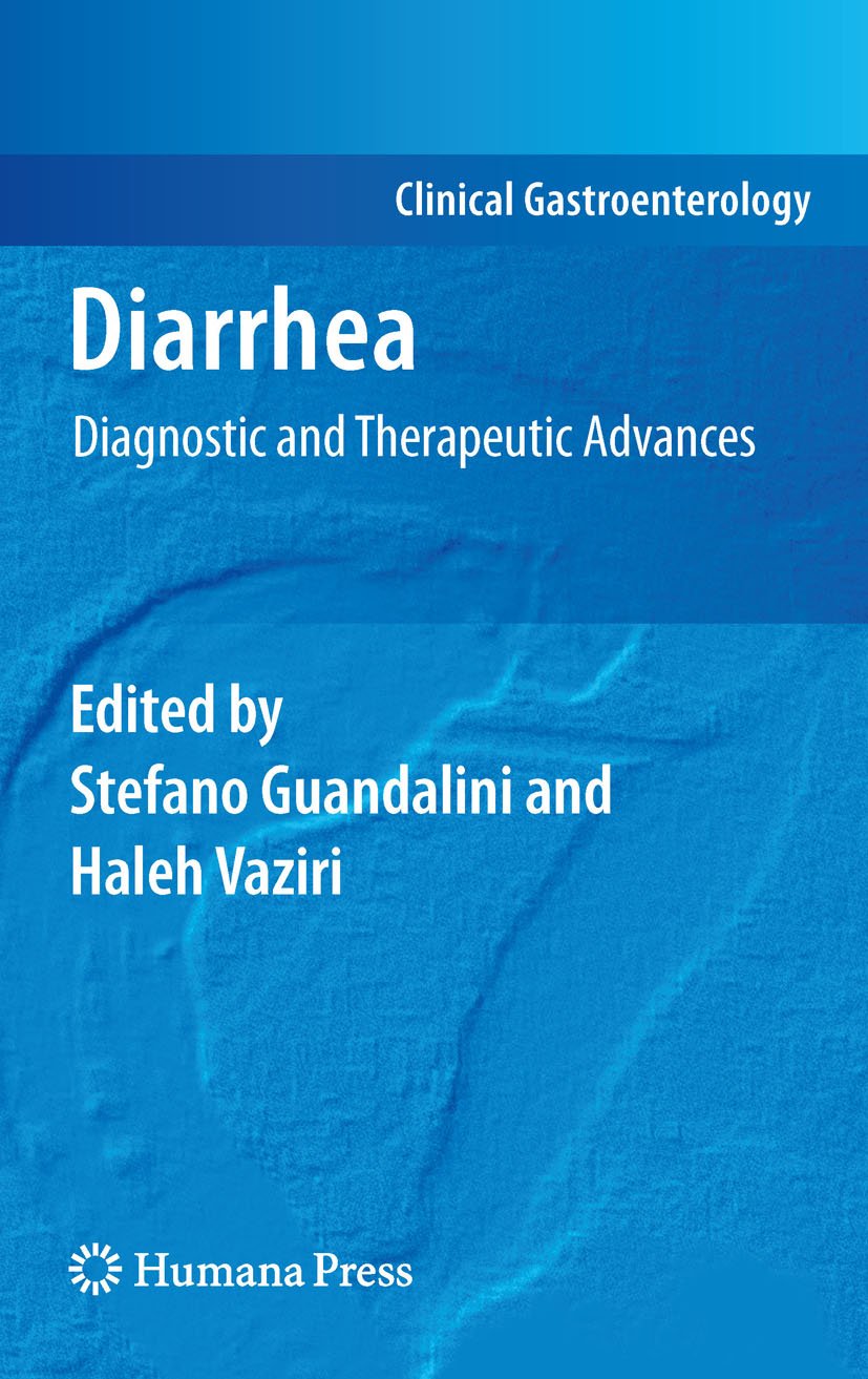 Diarrhea: Diagnostic and Therapeutic Advances (Clinical Gastroenterology) (English Edition)