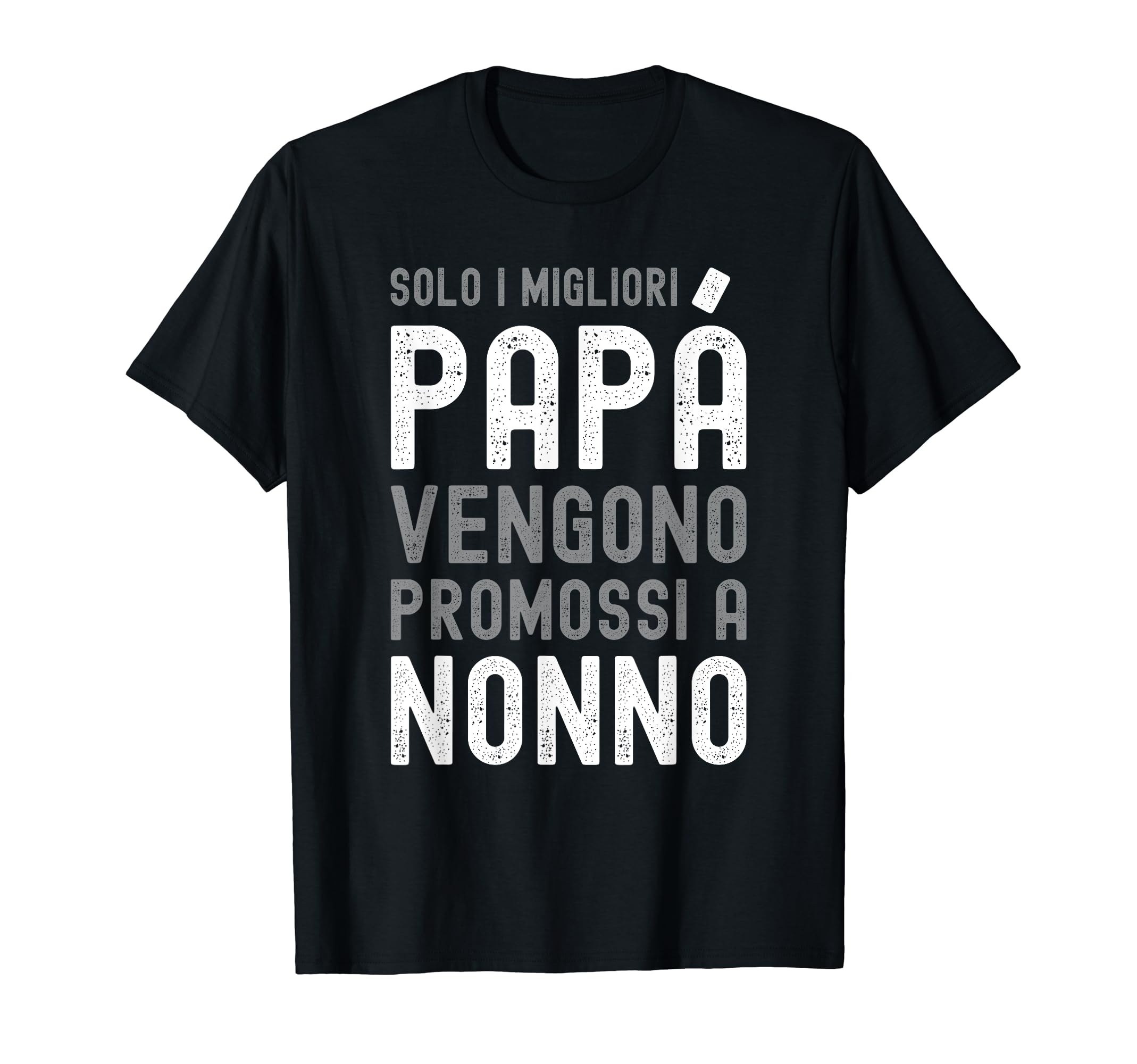 Solo i igliori papà vengono proossi a Nonno aglia a anica