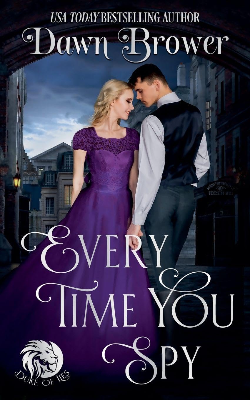 Every Time You Spy (Duke of Lies)