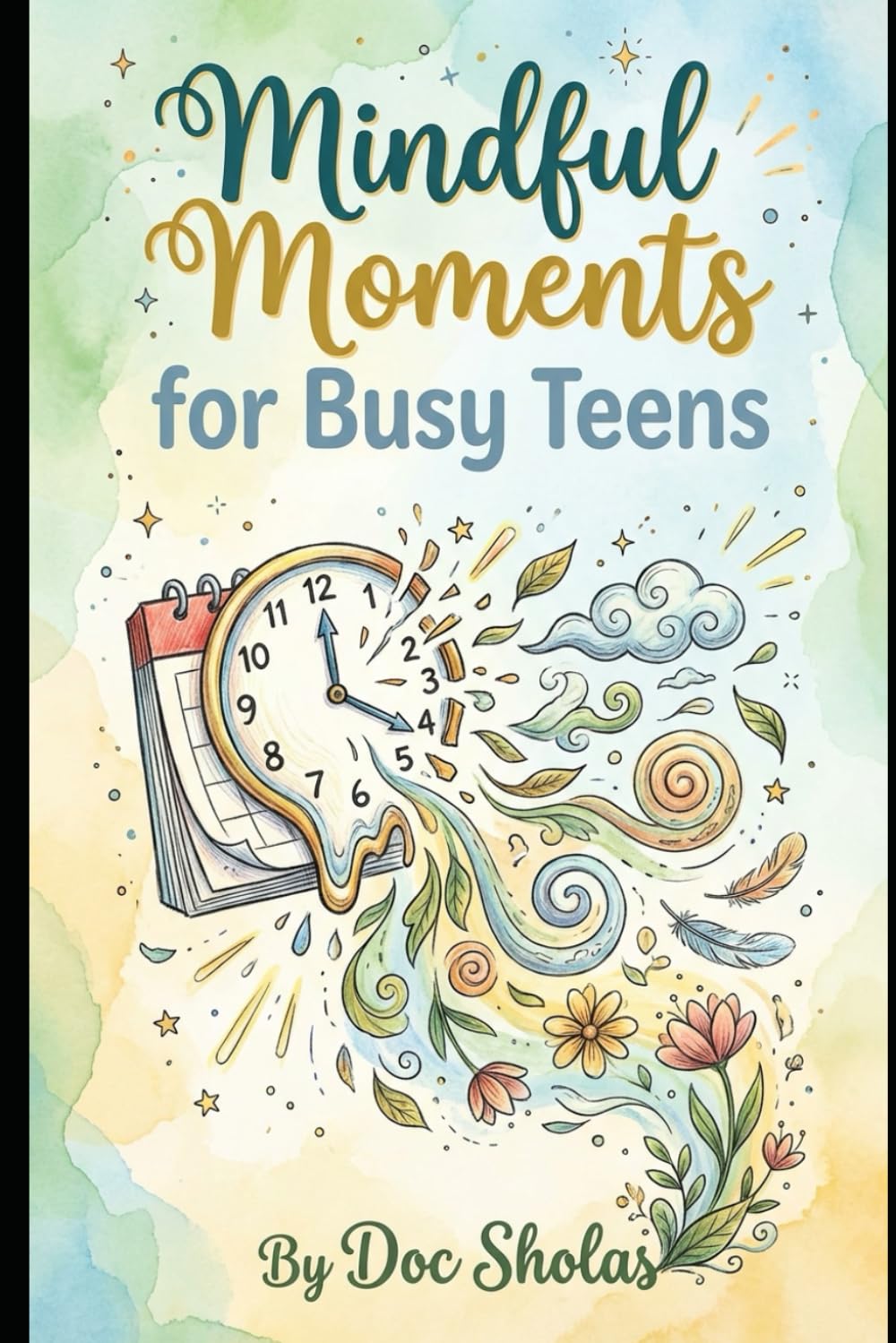 Mindful Moments for Busy Teens