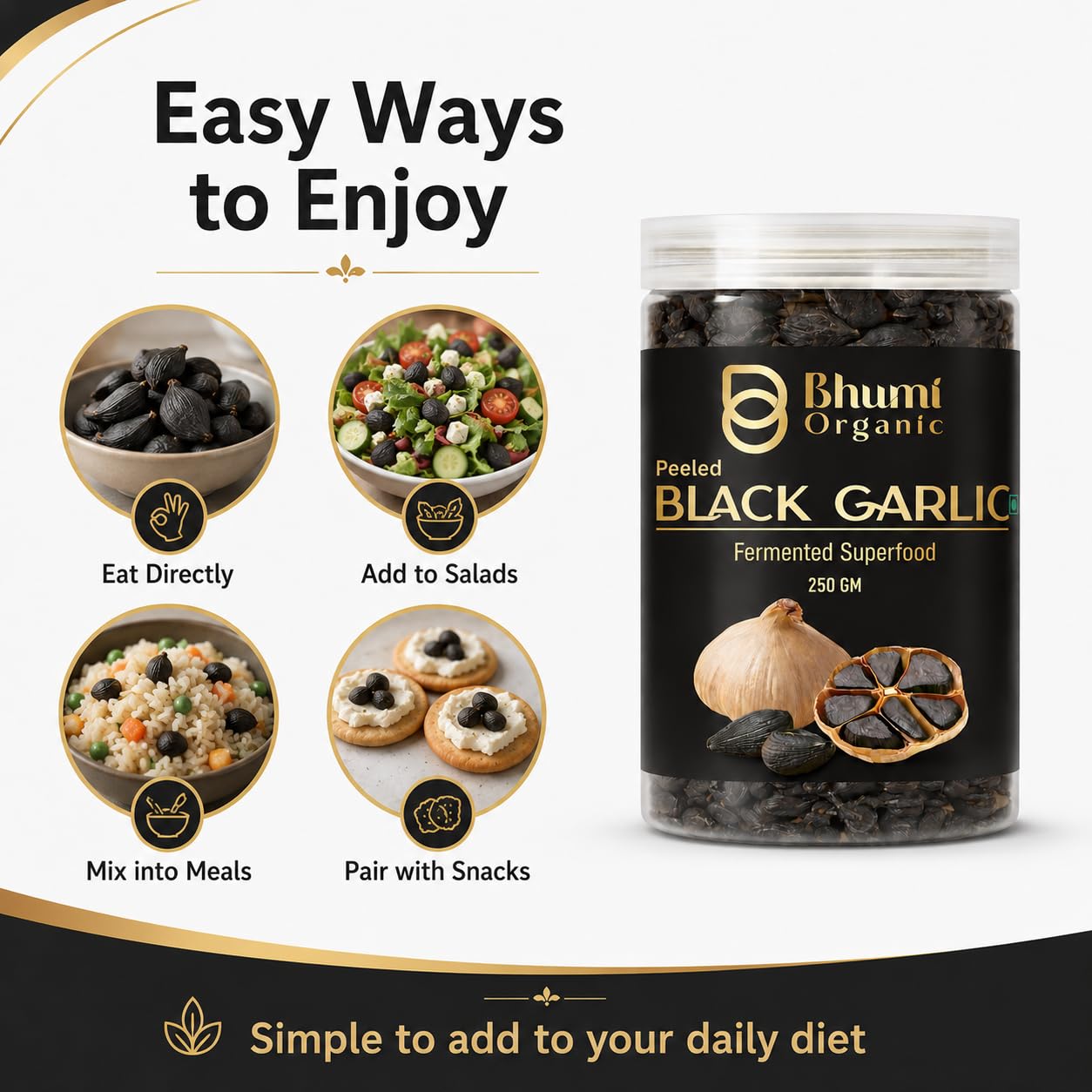 Bhumi Organic Ready To Eat Peeled Natural Black Garlic Cloves (250 gm) 3