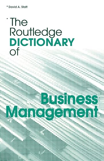 The Routledge Dictionary Of Business Management