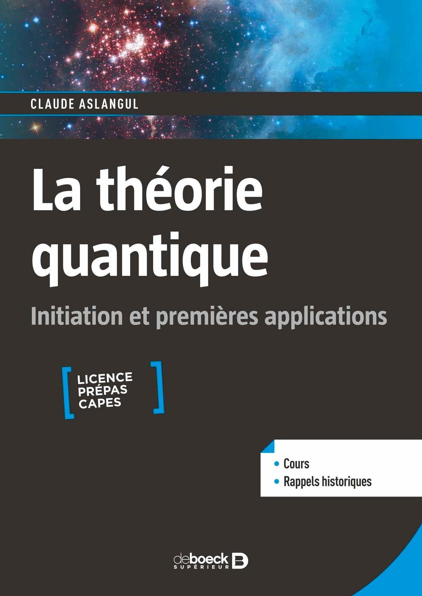 La théorie quantique : initiation et premières applications: Licence, Prépas, Capes
