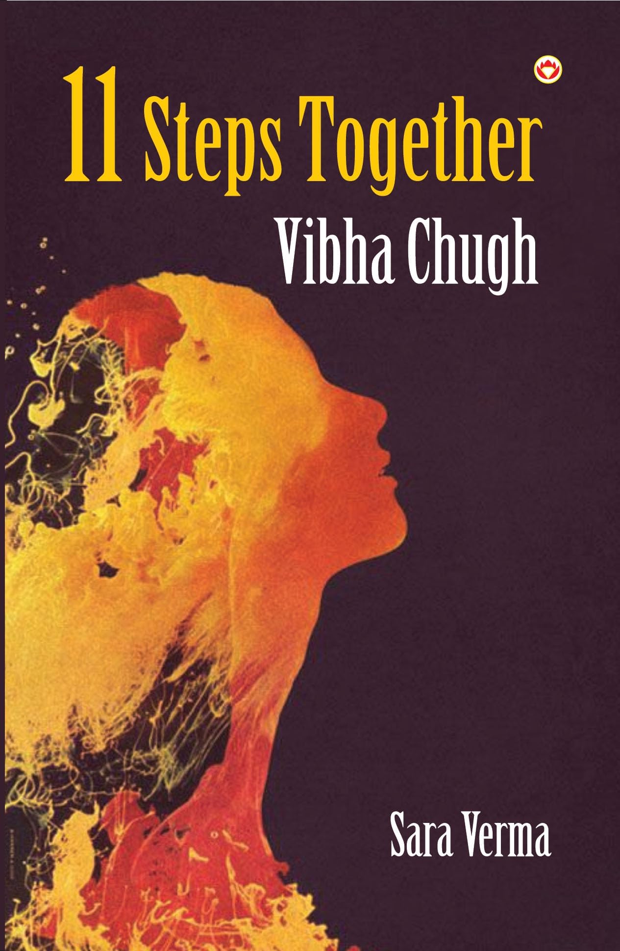 11 Steps Together: Vibha Chugh By Verma, Sara Paperback