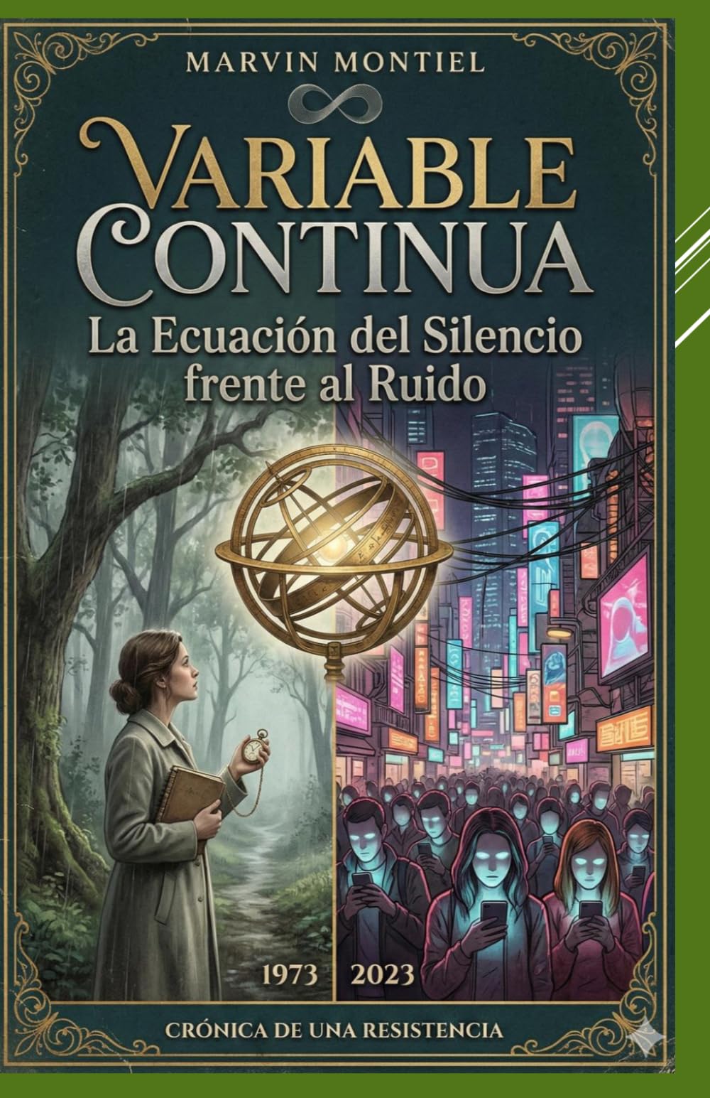 Variable Continua: La Ecuación del Silencio frente al Ruido: Crónica de una resistencia